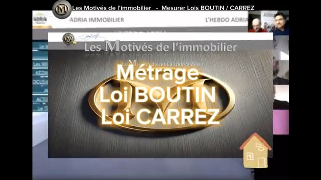 Métrer un bien et distinguer les surfaces Loi Carrez et Loi Boutin avec Les Motivés de l’immobilier
