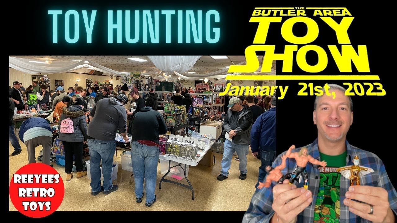 Butler Area Toy Show (Episode 92 - ReeYees Retro Toys)