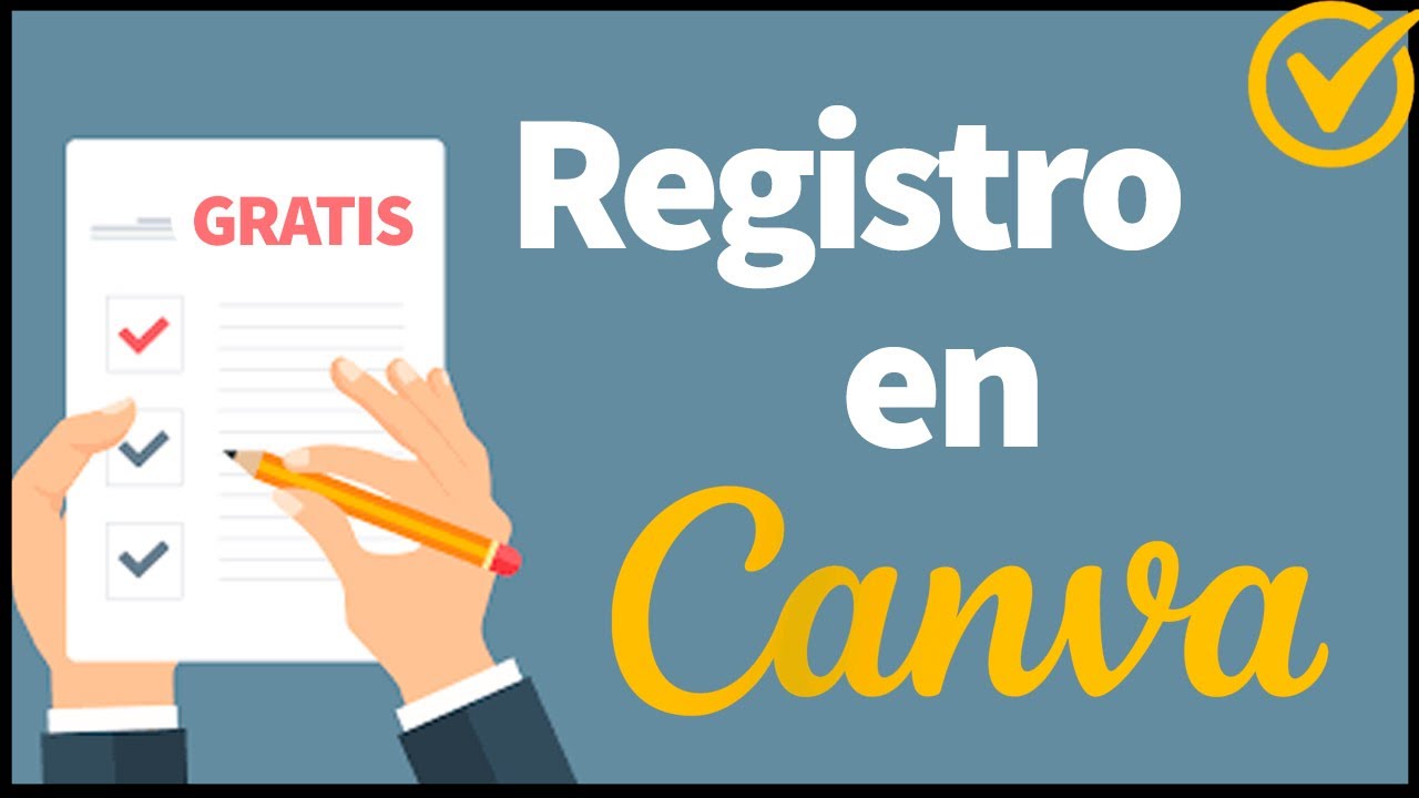 C&oacute;mo Registrarse en Canva Gratis - Tutorial Paso a Paso