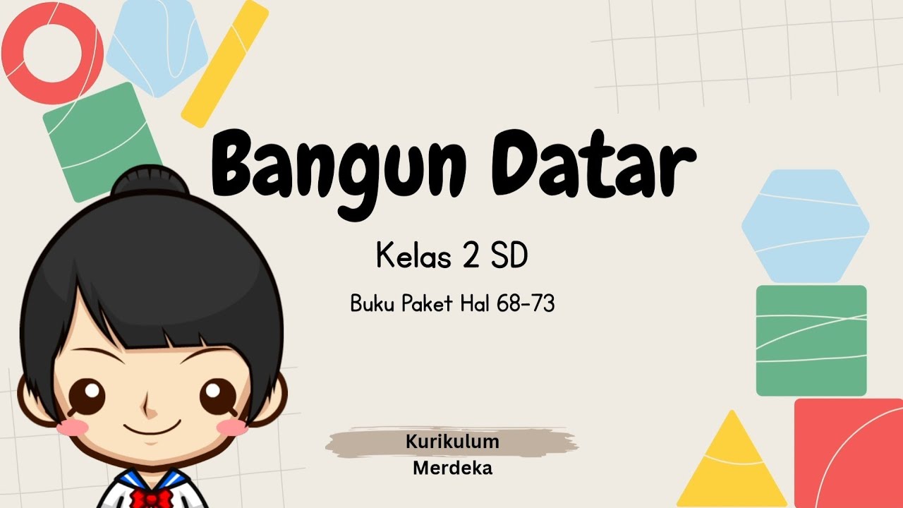 MENGENAL BANGUN DATAR - Matematika Kelas 2 SD