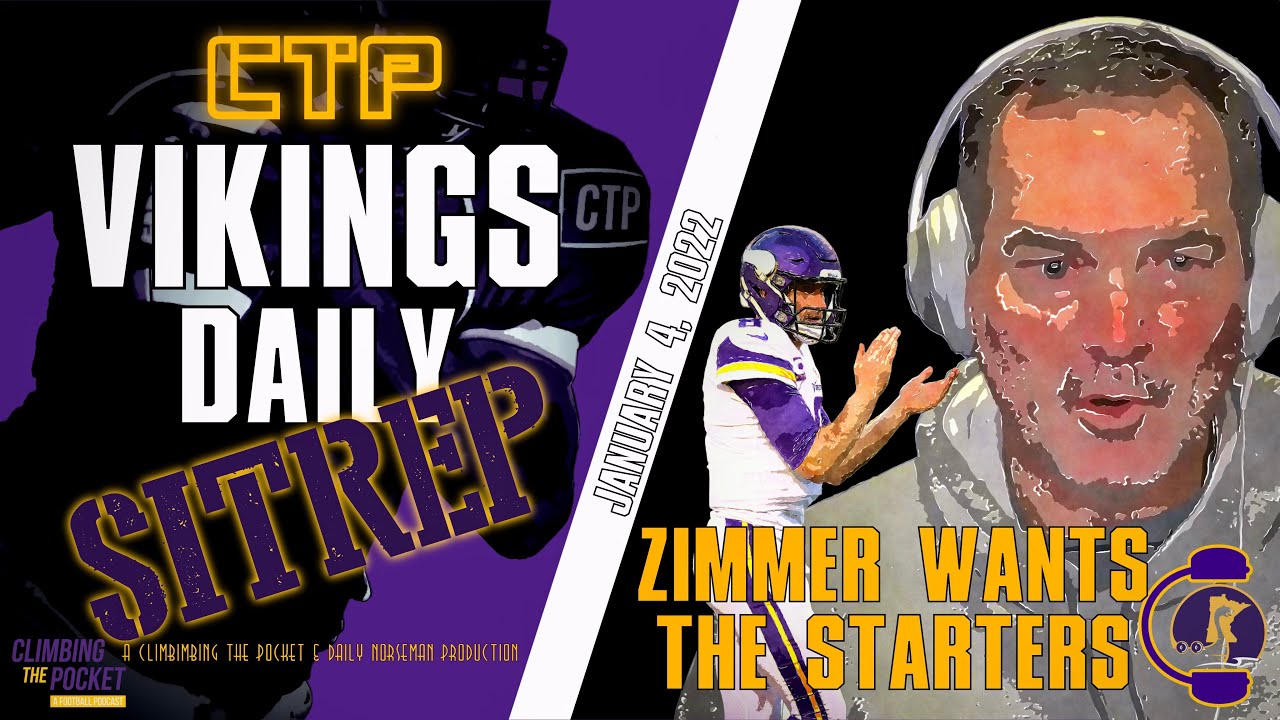 Vikings Daily SITREP - Zimmer Wants The Starters