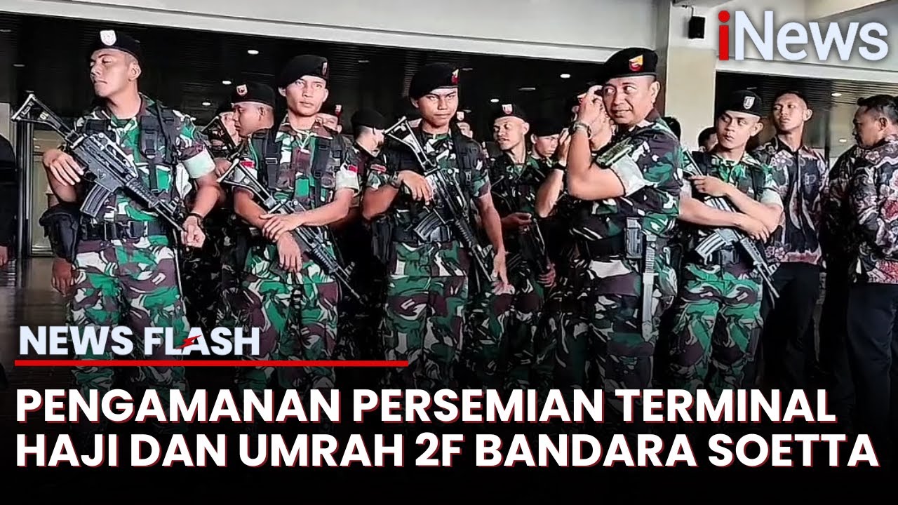 Presiden Prabowo Resmikan Terminal Khusus Haji-Umrah, Ratusan Personel Gabungan Siaga | News Flash