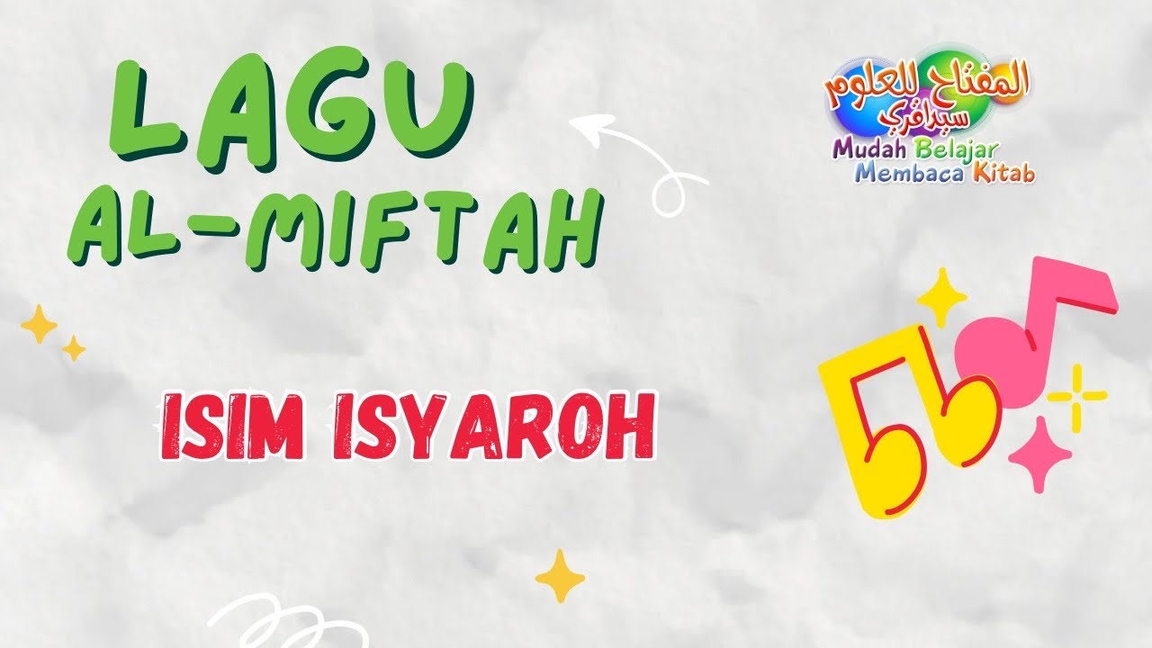Lagu Al Miftah Isim Isyarah