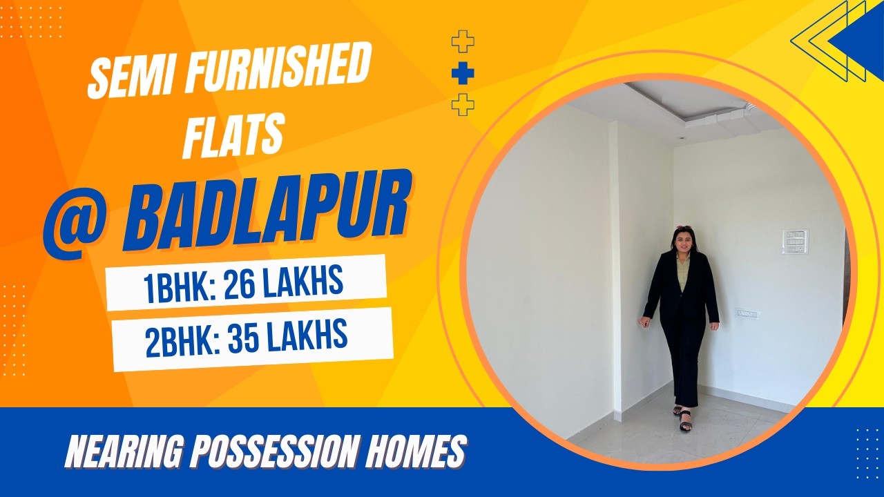Call: 8055855866 | Semi Furnished flats @ Badlapur | 1BHK @ 26 Lakhs | 2BHK @ 35 Lakhs |