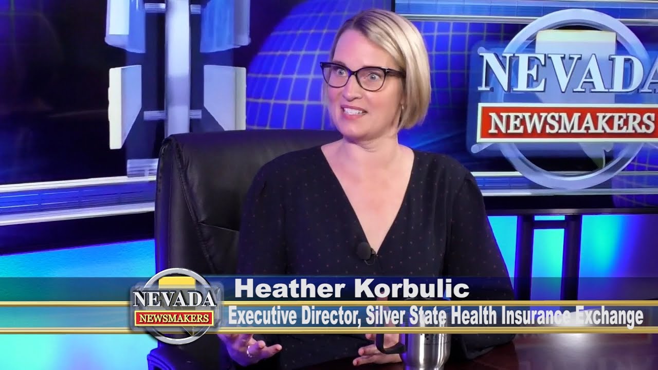 Nevada Newsmakers - Dec 10, 2021 - Heather Korbulic, Silver State Health Insurance Exchange