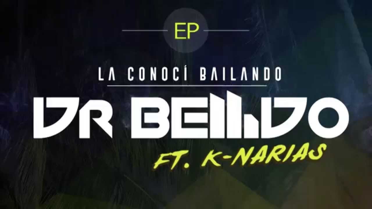 Dr. Bellido feat. K-Narias - La Conoc&iacute; Bailando (Versi&oacute;n Bachata) - (Lyric Video)