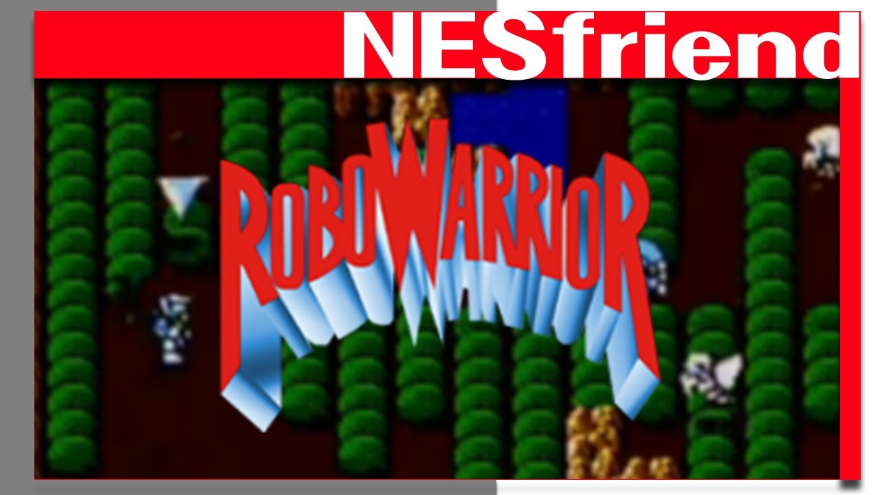 RoboWarrior on NES - NESfriend