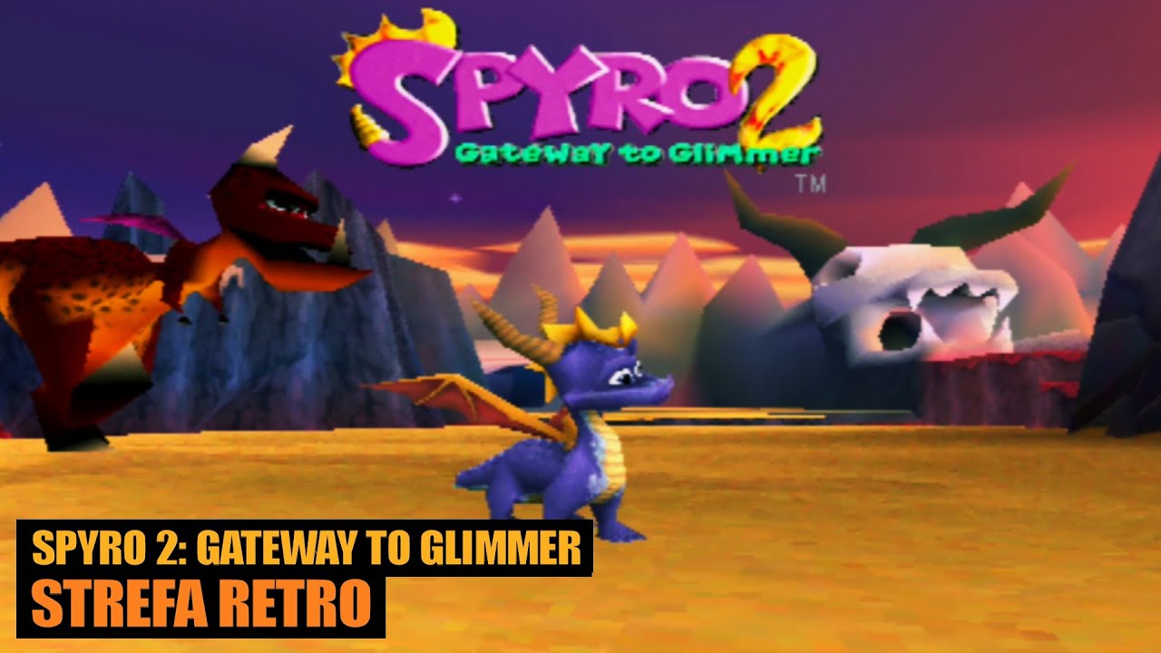Spyro 2: Gateway to Glimmer - 1999 - recenzja (Strefa Retro) - PS1 - Ripto's Rage