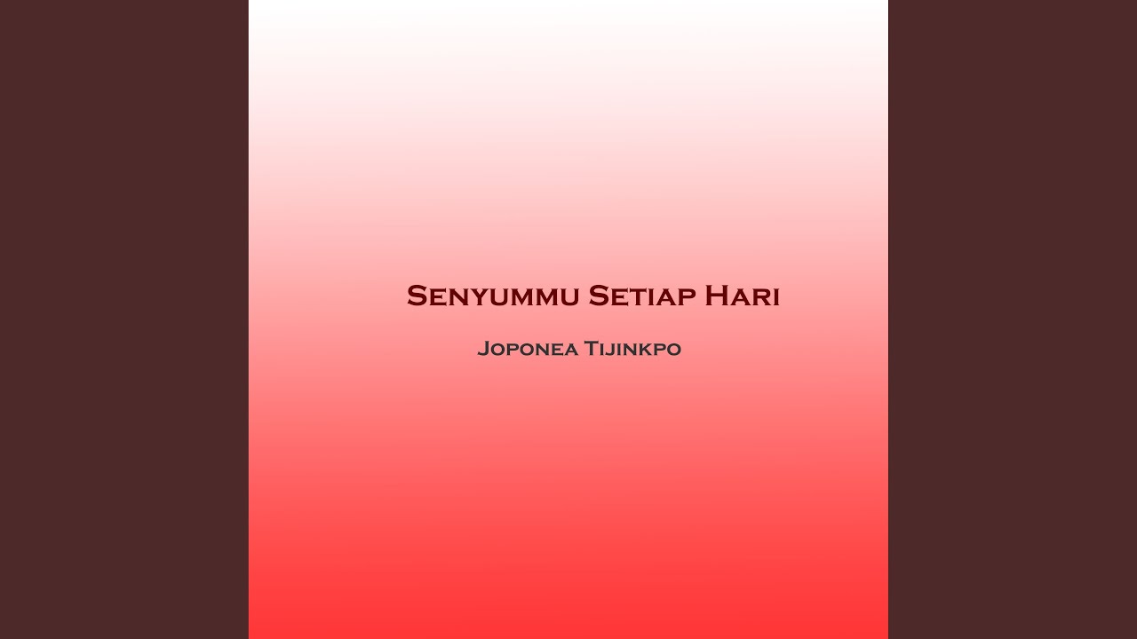 Senyummu Setiap Hari