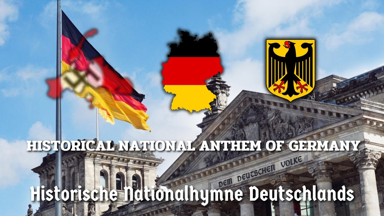 Historical National Anthem of Germany 