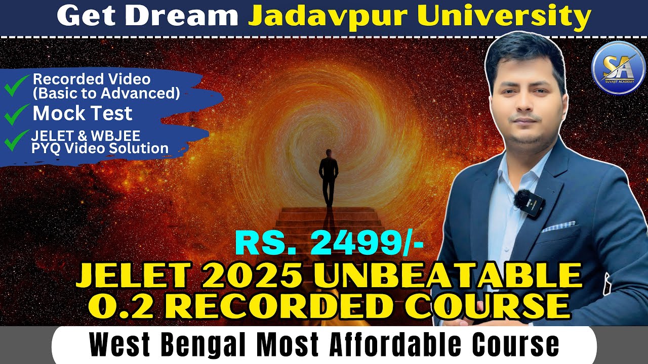 JELET 2025 Unbeatable O.2 Recorded Course | Get Admission in Dream College Jadavpur University