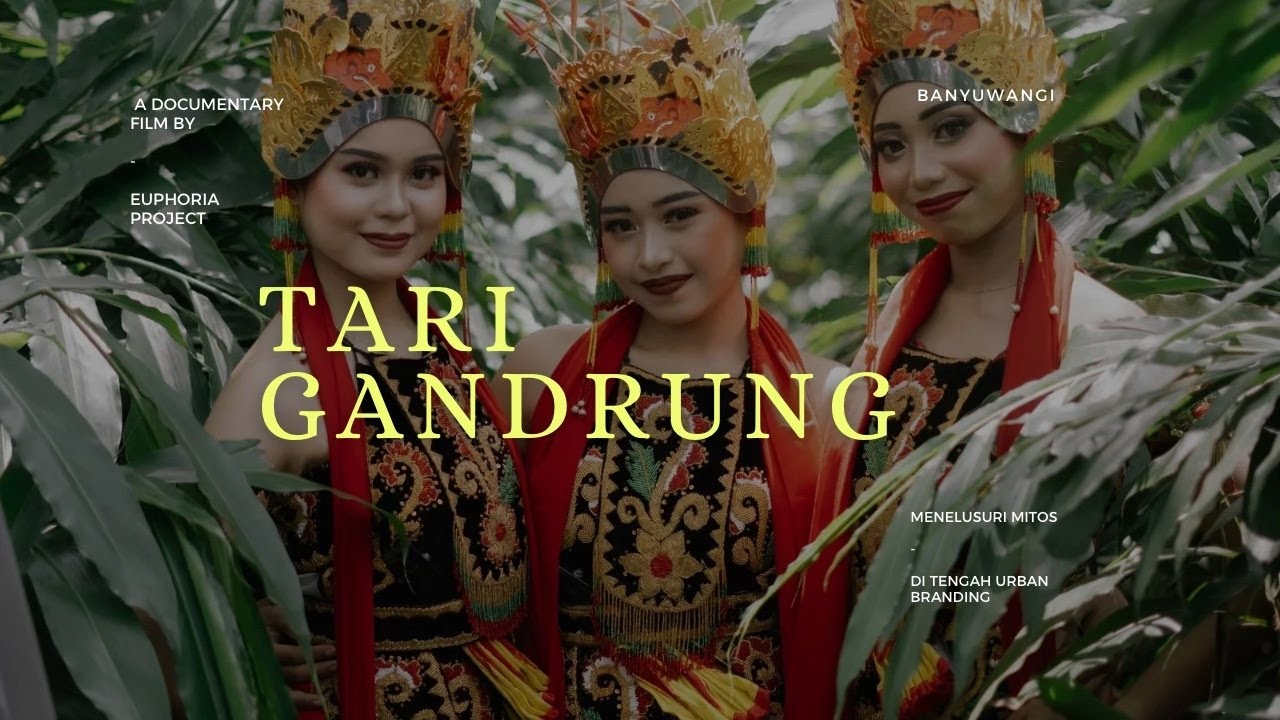 MITOS DAN URBAN BRANDING TARI GANDRUNG