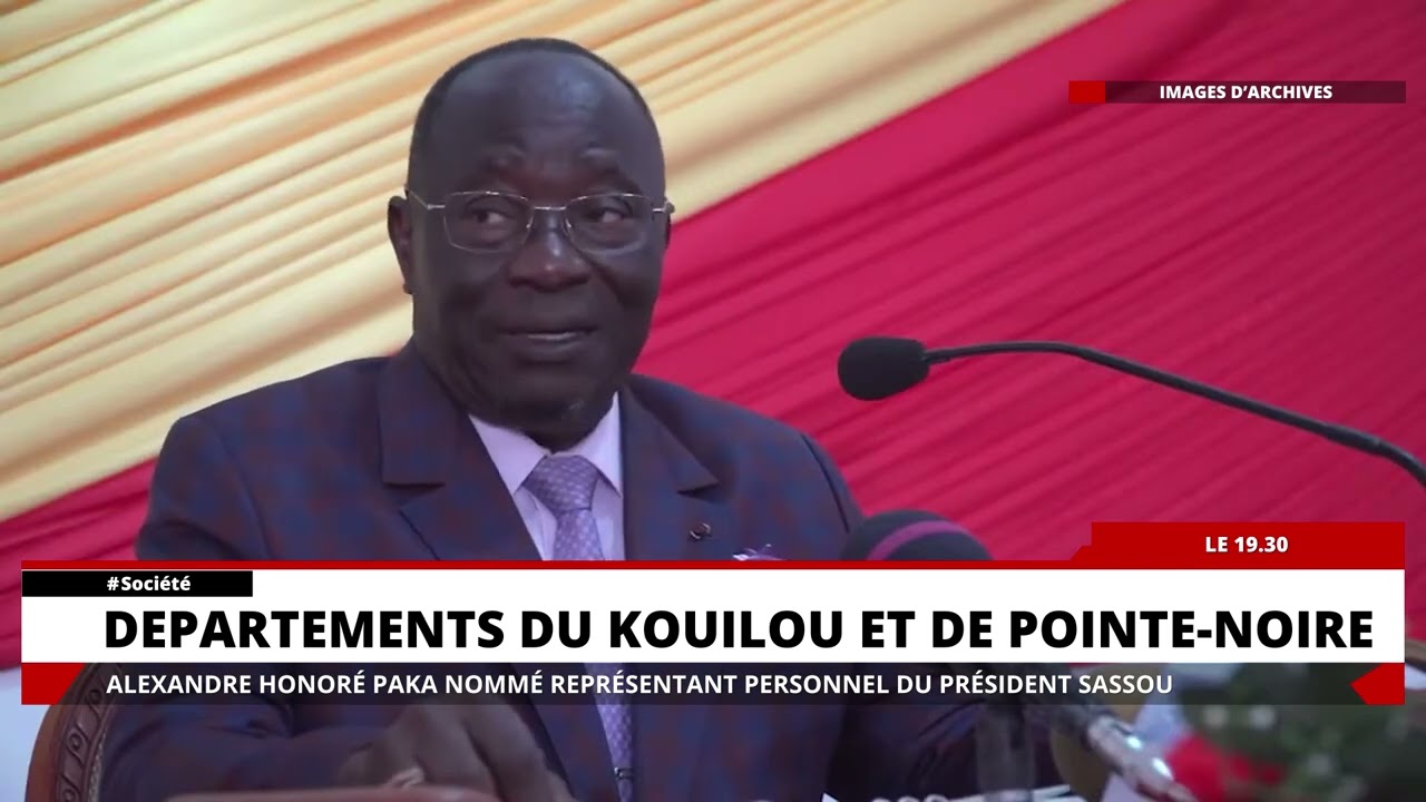 ALEXANDRE HONORE PAKA NOMME REPRESENTANT PERSONNEL DU PRESIDENT DENIS SASSOU NGUESSO