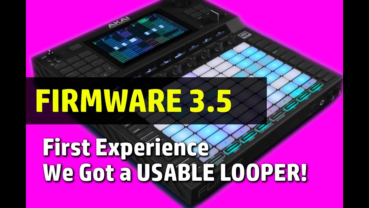 Прошивка Akai Force 3.5 — первый запуск, часть 1. У нас есть настоящий лупер!
