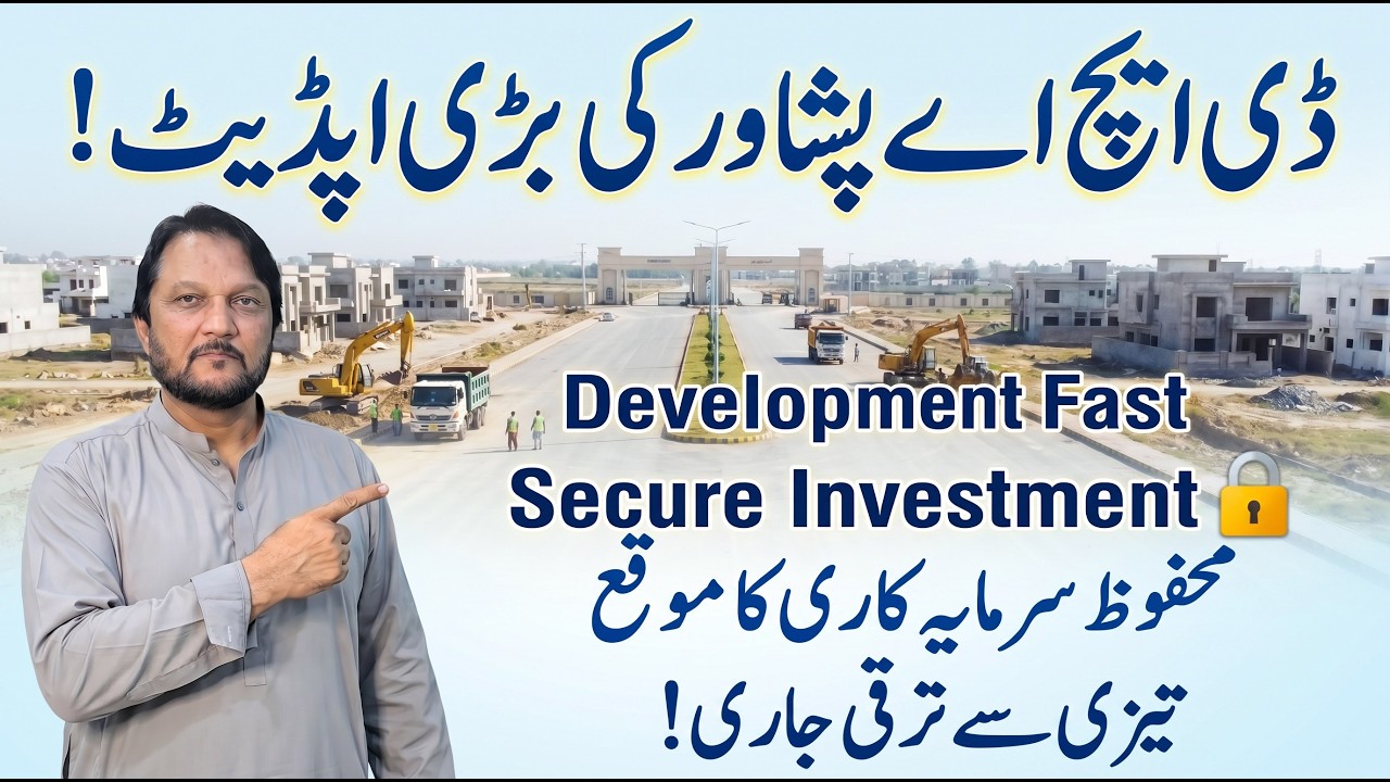 DHA Peshawar Complete Infrastructure Report: Secure Transaction Guide and Block Development News