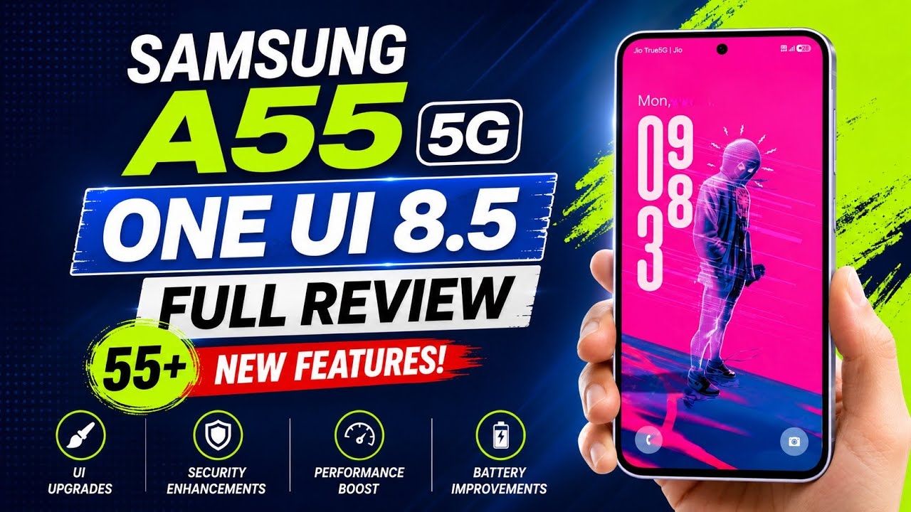Samsung A55 5G One UI 8.5 Android 16 Update Full Review 55+ New Features & Improvements