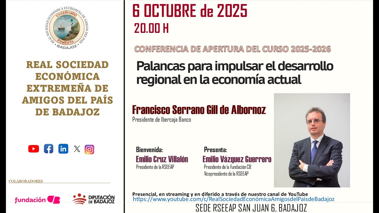 "Palancas para impulsar el desarrollo regional en la economía actual" Francisco Serrano Gill 06/10