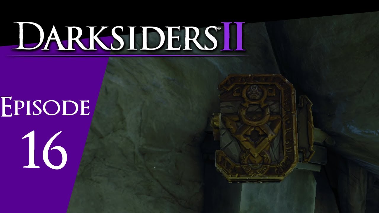Darksiders II - Episode 16: 