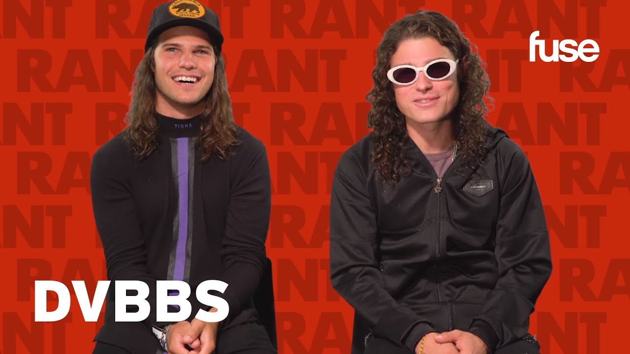 DVBBS On Stunnin' on the Gram & Pyrotechnics | Rant & Rave | Fuse