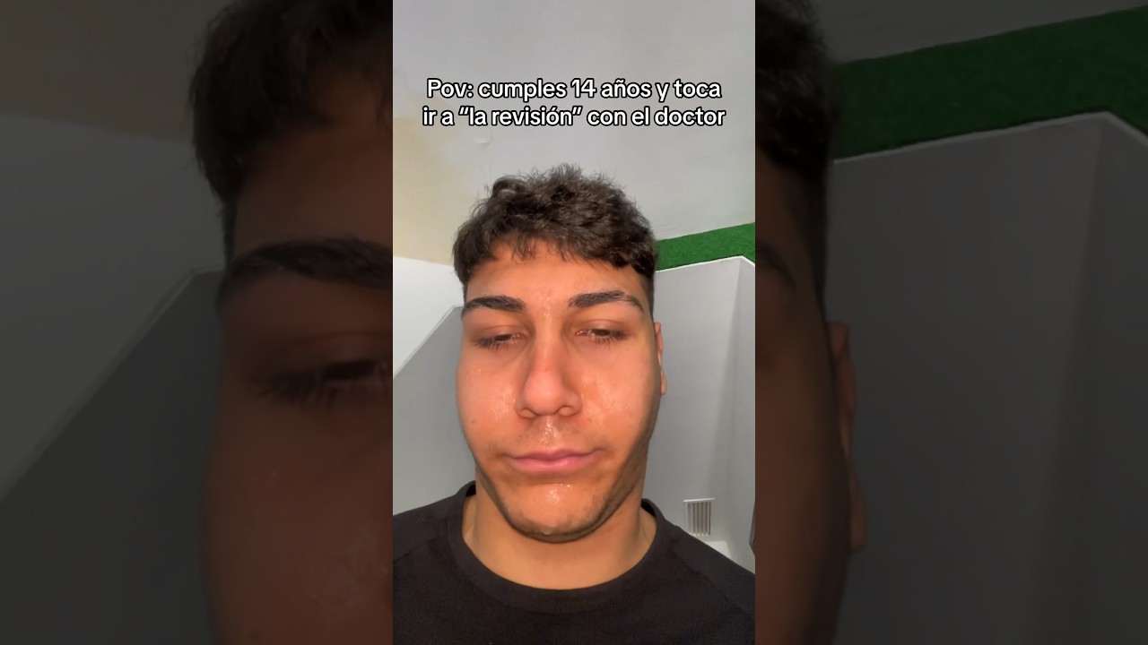 Pov: cumples 14 a&ntilde;os y toca ir a &ldquo;la revisi&oacute;n&rdquo; con el doctor