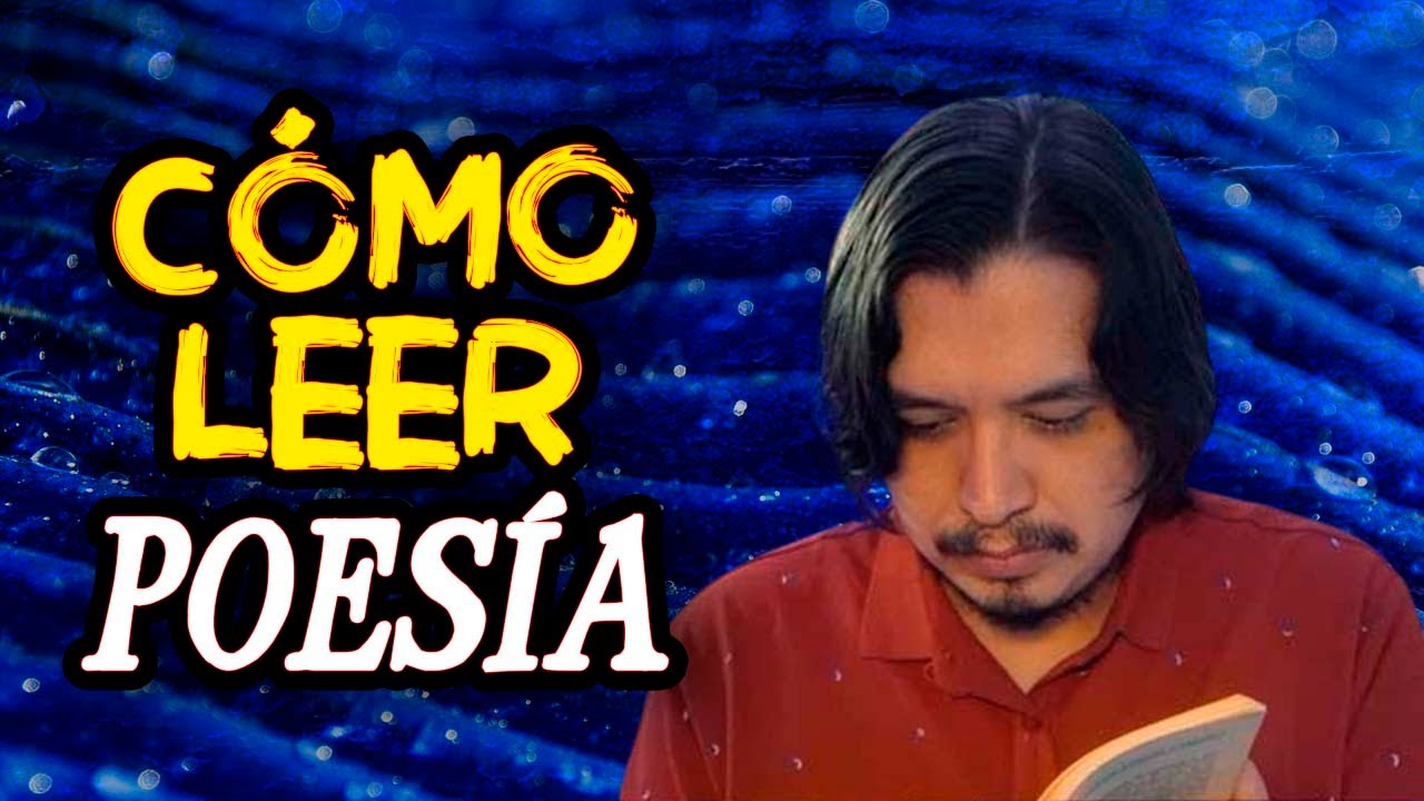 CÓMO LEER POESÍA