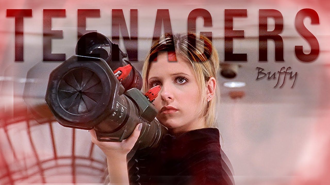 BUFFY | Teenagers (btvs