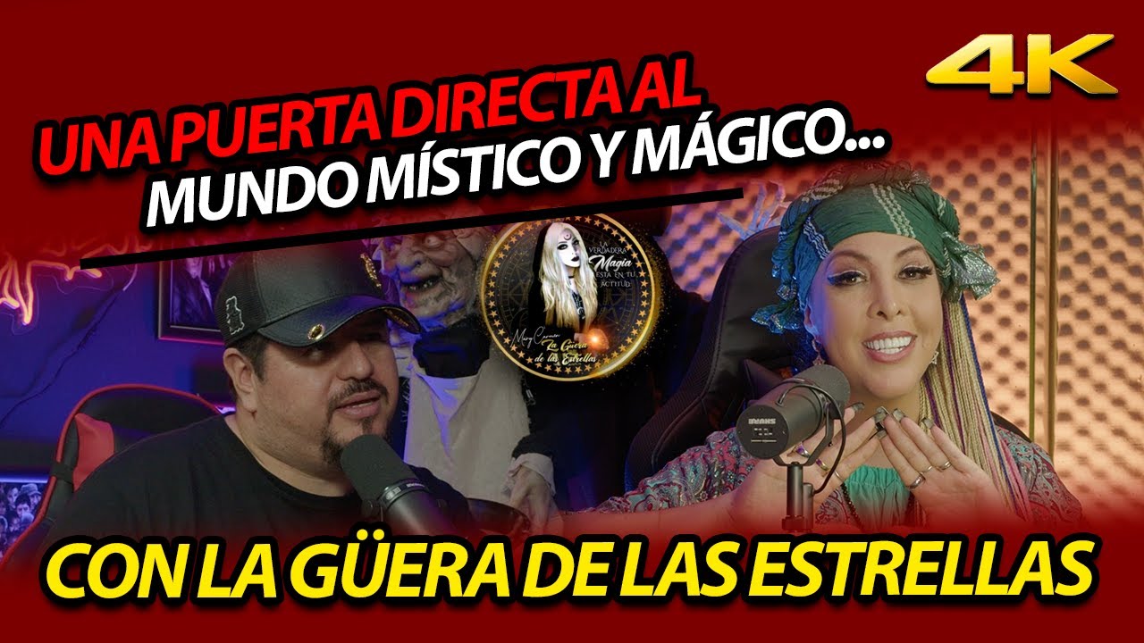 UNA PUERTA DIRECTA AL MUNDO MÍSTICO Y MÁGICO CON LA GÜERA DE LAS ESTRELLAS - LA PSÍQUICA DE MÉXICO
