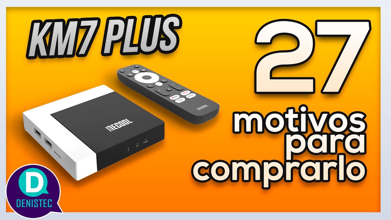Mecool KM7 Plus | 27 motivos para comprar el Tv Box con Google TV certificado