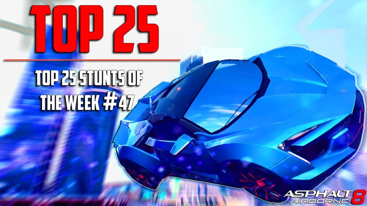 Asphalt 8 | TOP 25 Epic Stunts Of The Week #47