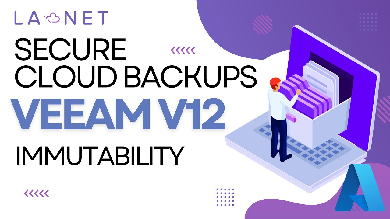 Azure Immutability: Azure Storage and Veeam Backup & Replication V12.