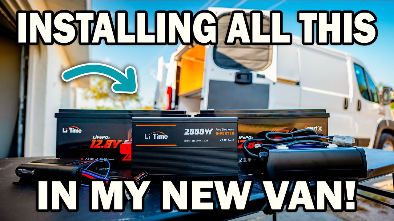 12 Volt Off Grid Power Setup in the New Van! (LiTime Battery Install)