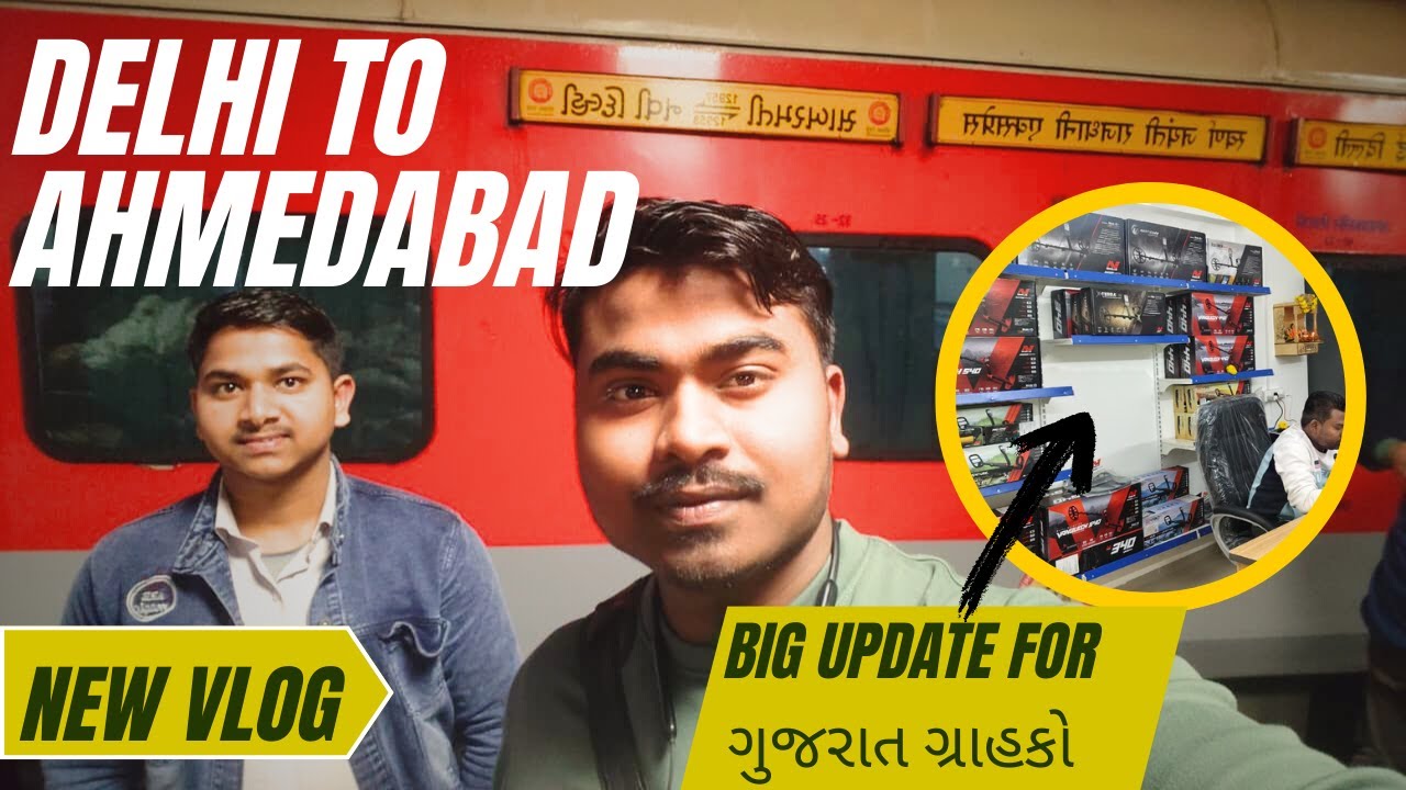 New Vlog KPA Metal Detector || Delhi To Ahmedabad || Big Surprise For Gujarat Costumers || #vlog