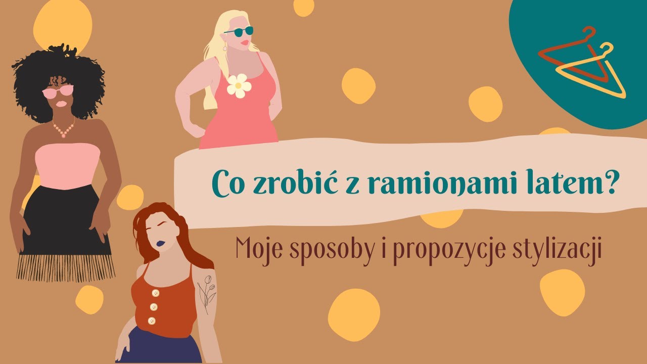 Co zrobić z ramionami latem?◼ Moje sposoby, styl&oacute;wki i przemyślenia ◼ Doris Style