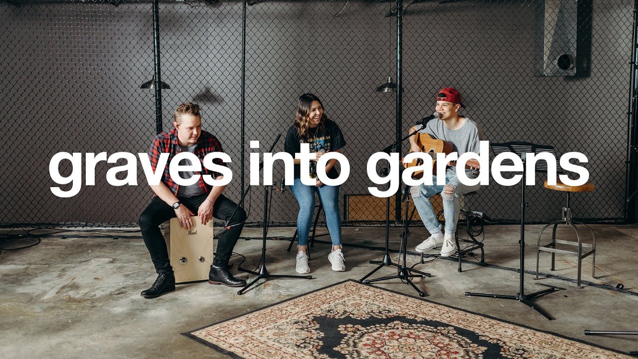 GRAVES INTO GARDENS // Elevation Worship ft. Brandon Lake (Cover)