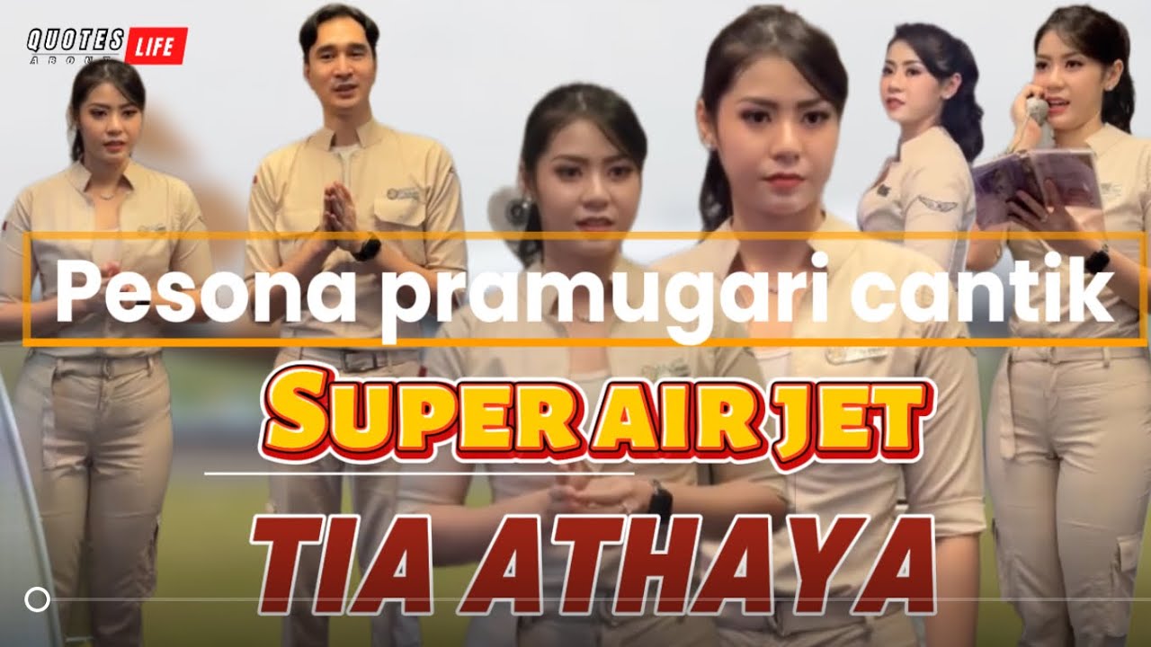 TIA ATHAYA | PESONA PRAMUGARI CANTIK SUPER AIR JET
