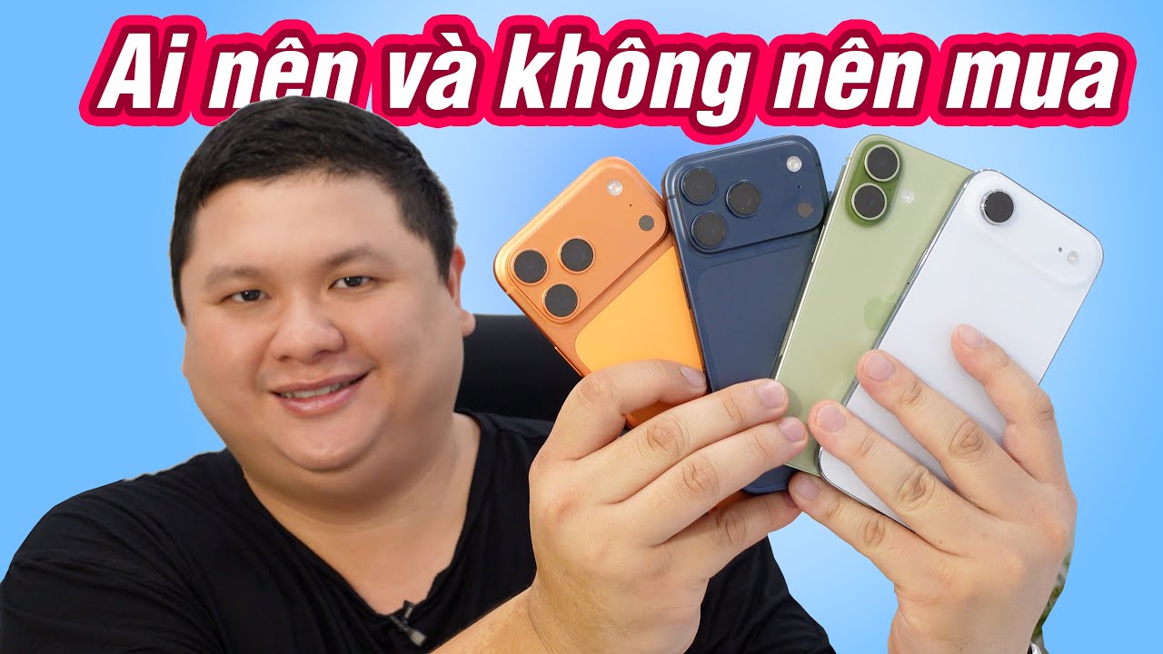 Ai không nên lên đời iPhone 17?