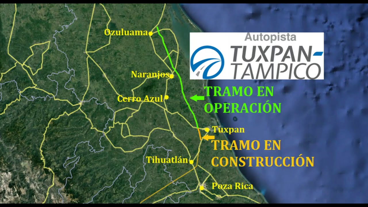 AUTOPISTA TUXPAN-TAMPICO Tramo Tuxpan-Naranjos