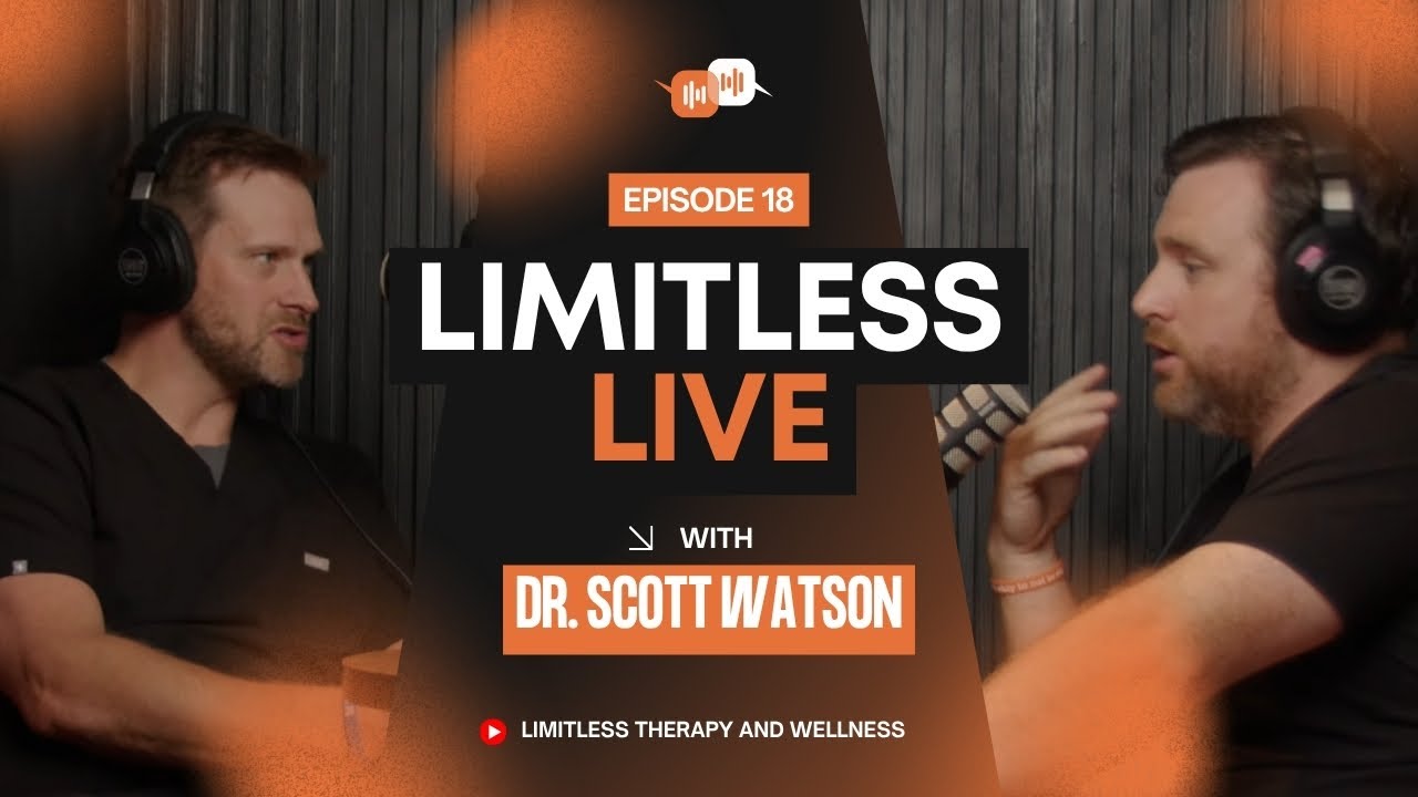 🎯 Hip Surgeries, Rehab & Recovery Truths | LimitlessLive Ep. 18 w/ Dr. Scott Watson