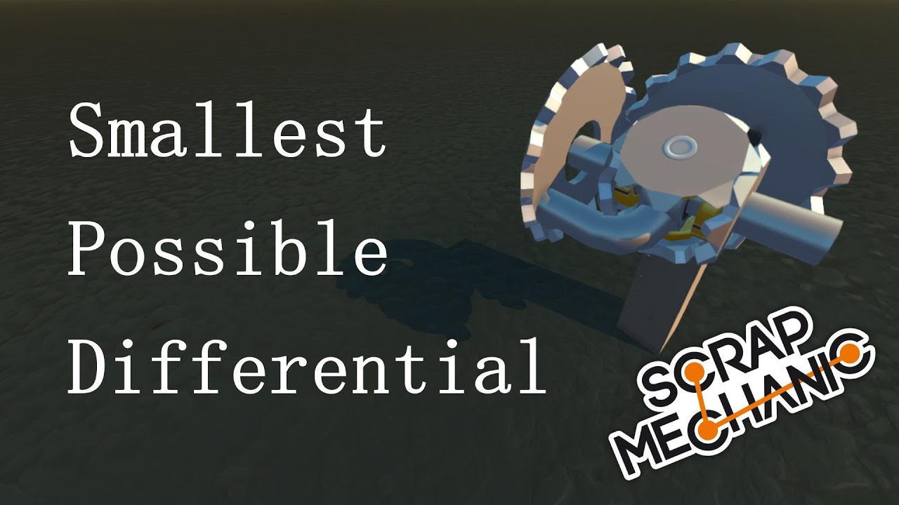 Developing: Differential [Scrap Mechanic]