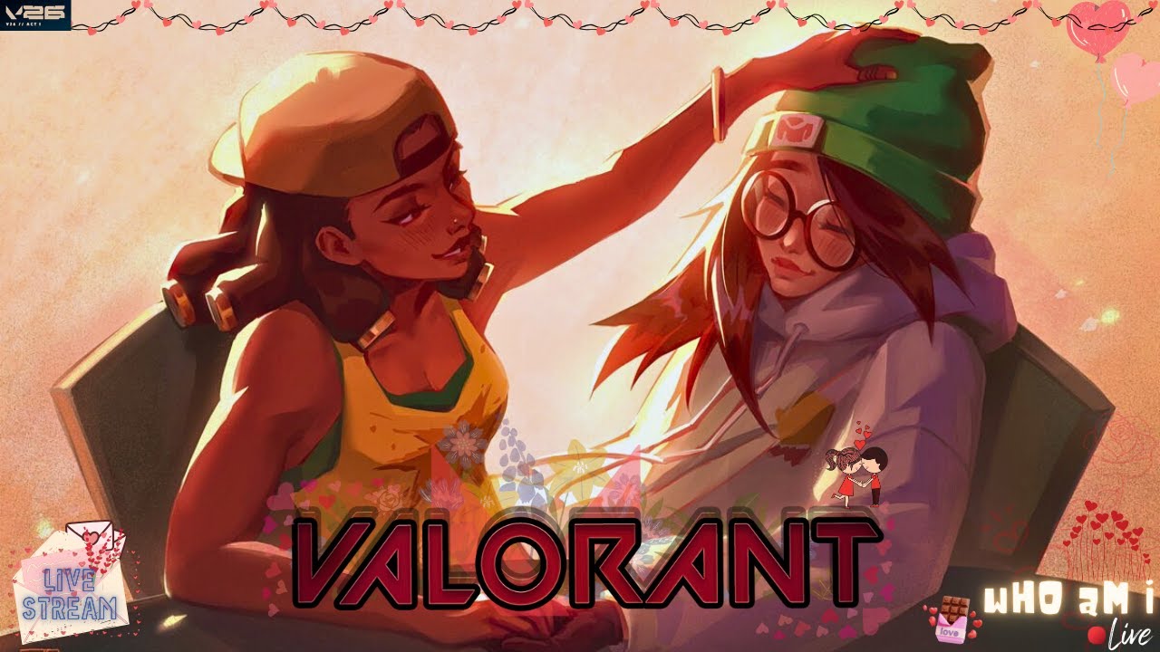 🔴 Chocolates Day | wHO aM i VALORANT LIVE STREAM #valorant #whoami #live