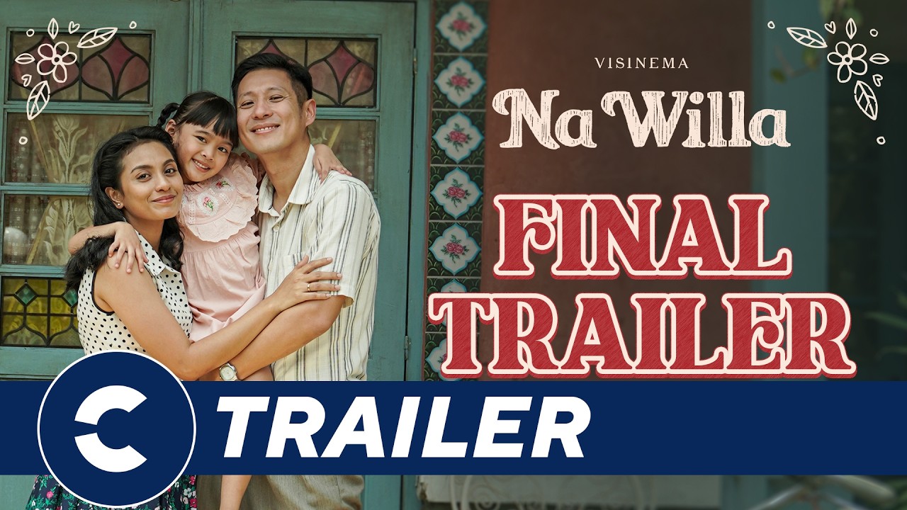 Official Final Trailer NA WILLA 👧🏻♥️ - Cinépolis Indonesia