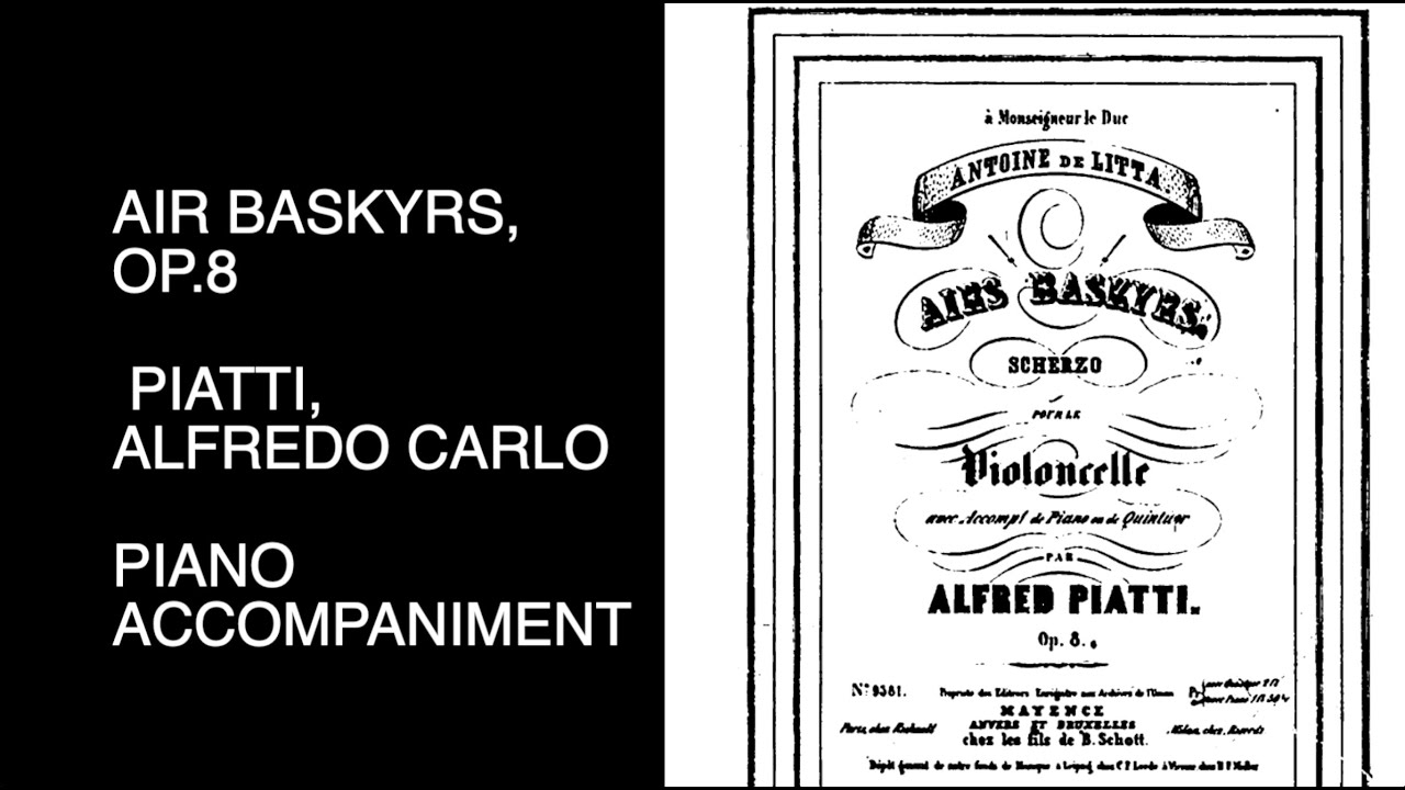 Piatti, Alfredo Carlo, Air Baskyrs, Op.8  piano accompaniment