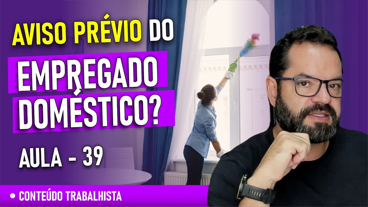Aviso prévio do Empregado Doméstico