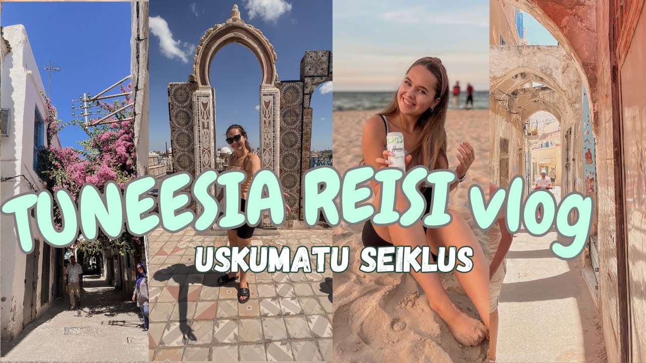 🏝️☀️TUNEESIA 2023 reisivlog✈️ | esimene pikem reis koos
