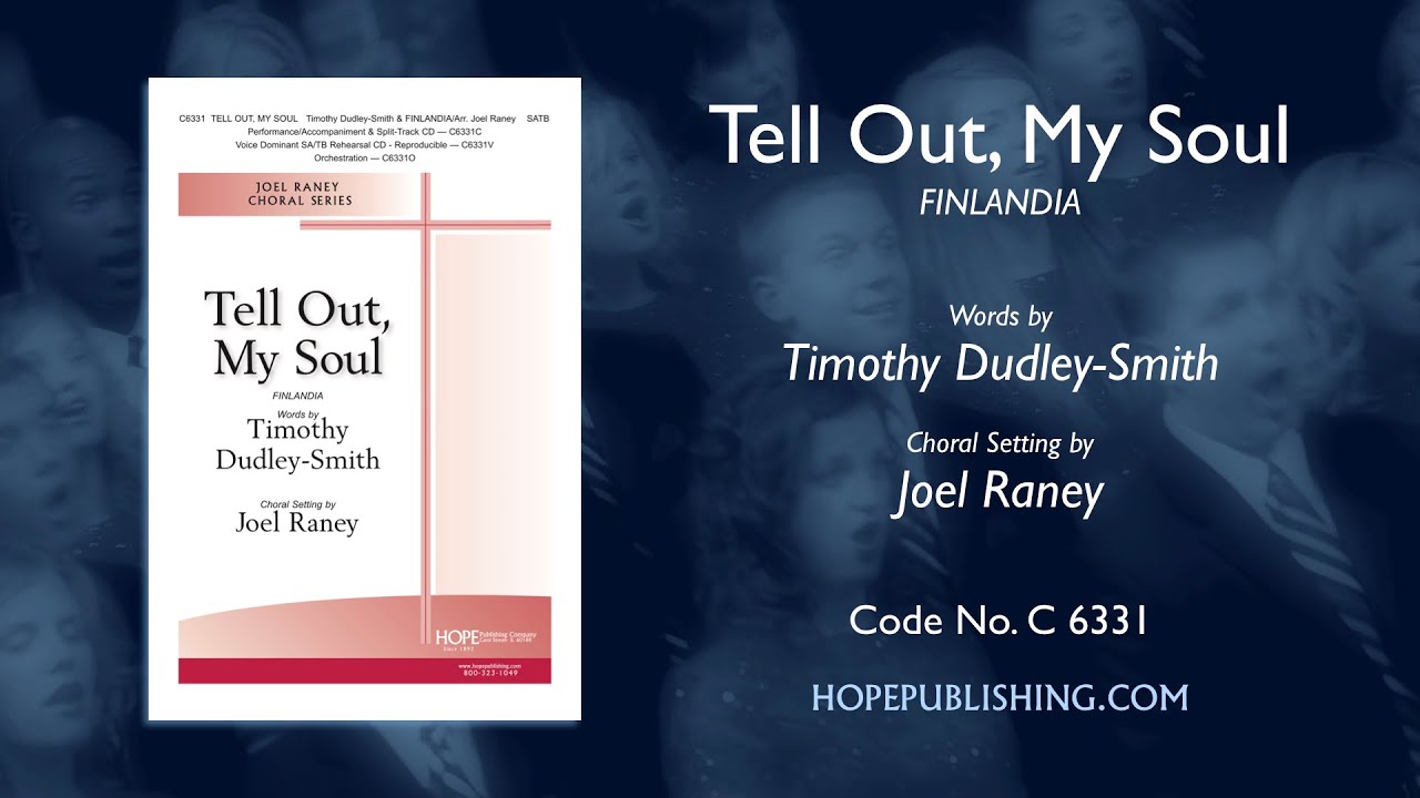 Tell Out My Soul - arr. Joel Raney