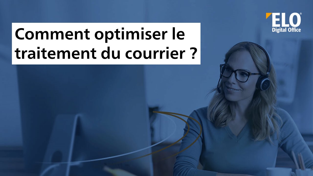 Comment optimiser le traitement du courrier ?