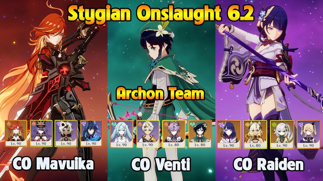 Stygian Onslaught 6.2 Fearless C0 Mavuika - C0 Venti - C0 Raiden Archon Team