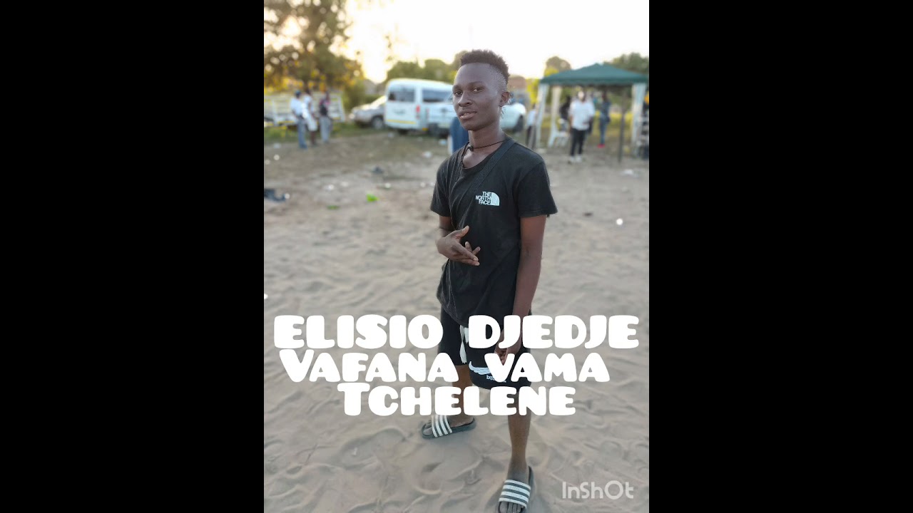 Vafana vama tchelene@