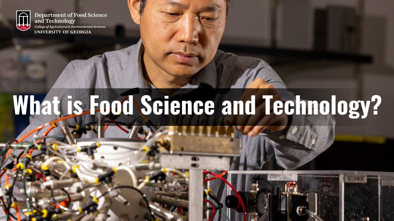 What is Food Science and Technology?