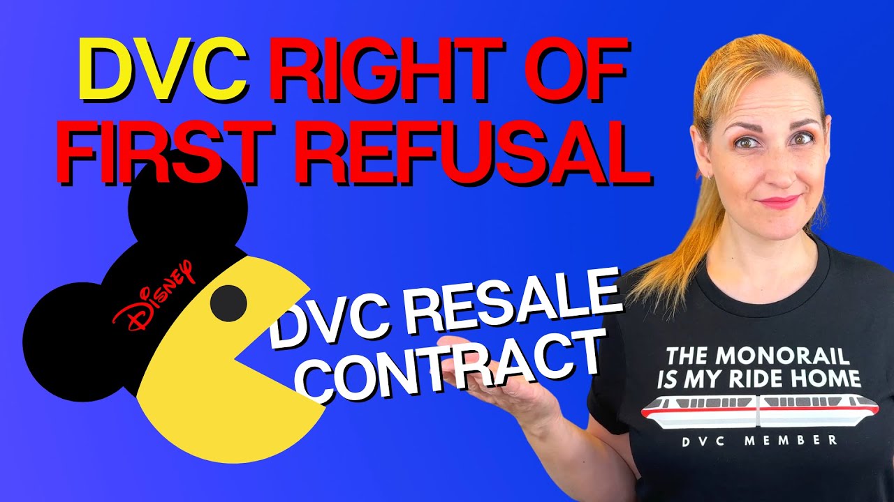 Disney Vacation Club Right of First Refusal Explained | What is DVC Resale ROFR?